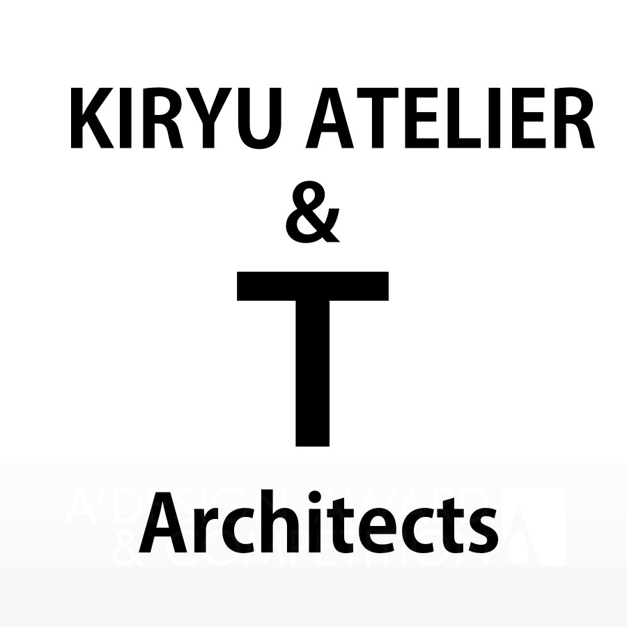 Kiryu Atelier＆T  Architects  Co., Ltd