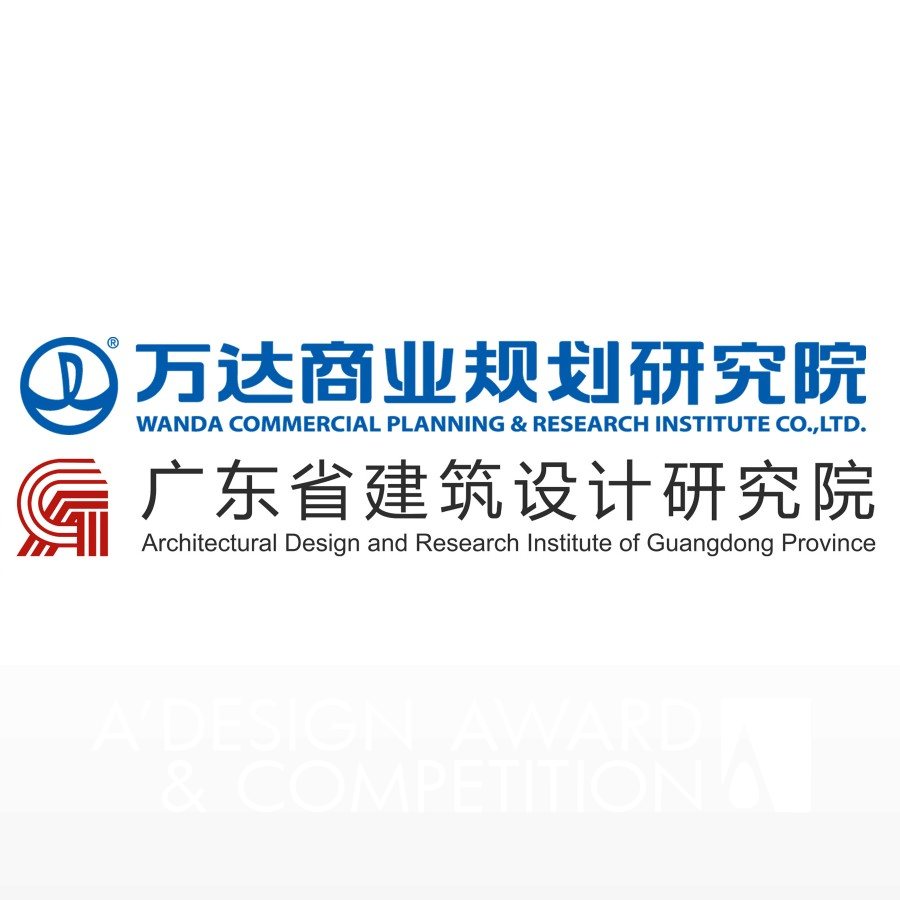 Wanda Commercial Planning and Research Institute CO., LTD. & Architectural Design and Research Insititute of Guangdong Province