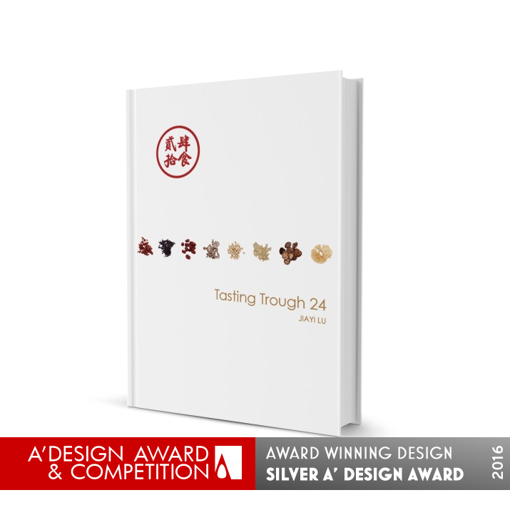 TASTING THROUGH 24 Book Design by JIAYI LU Silver Graphics, Illustration and Visual Communication Design Award Winner 2016 