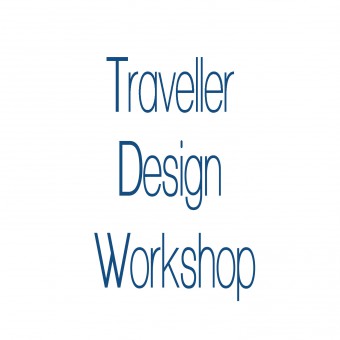 Traveller Design Workshop