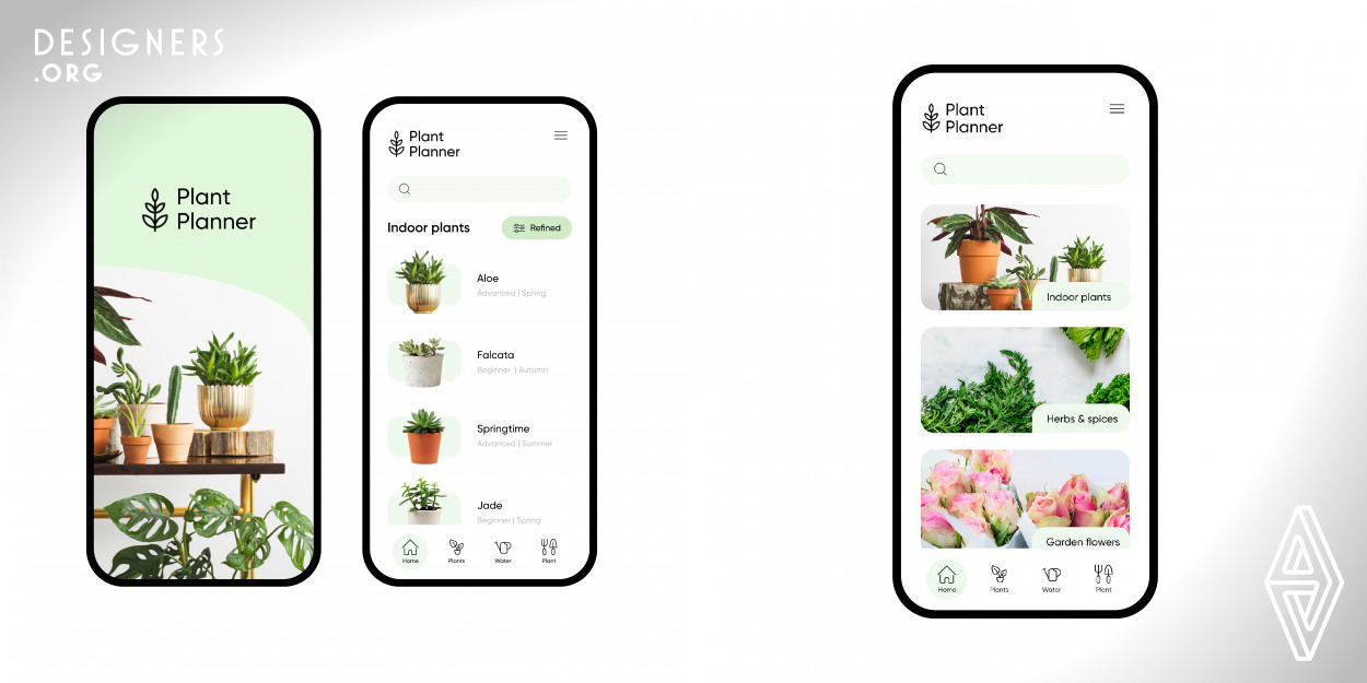 Plant Planner is a convenient app for people who want to take care of their plants or to plant a new plant and don't know how to do it. The app has information about plants with photos and descriptions and will notify you of when you should water the plant. It will also tell you the perfect time to plant a new plant. Design for the app was inspired by the nature and plants, so the color palette consists of different tone of green color.