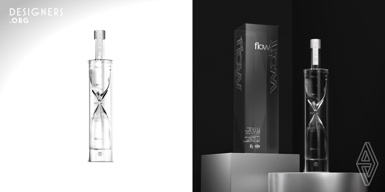 Flow uses an hourglass as a container and advocates the product concept of healthy drinking and cherishing time. The hourglass symbol represents the passage of time to remind people to cherish time and life, and the hourglass shape can make alcohol flow slowly; the scale on the auxiliary bottle reminds drinkers to enjoy alcohol properly, cherish time, reflect on the bad results of indulgence, and cherish health. The bottle is designed with transparent double-layer glass.