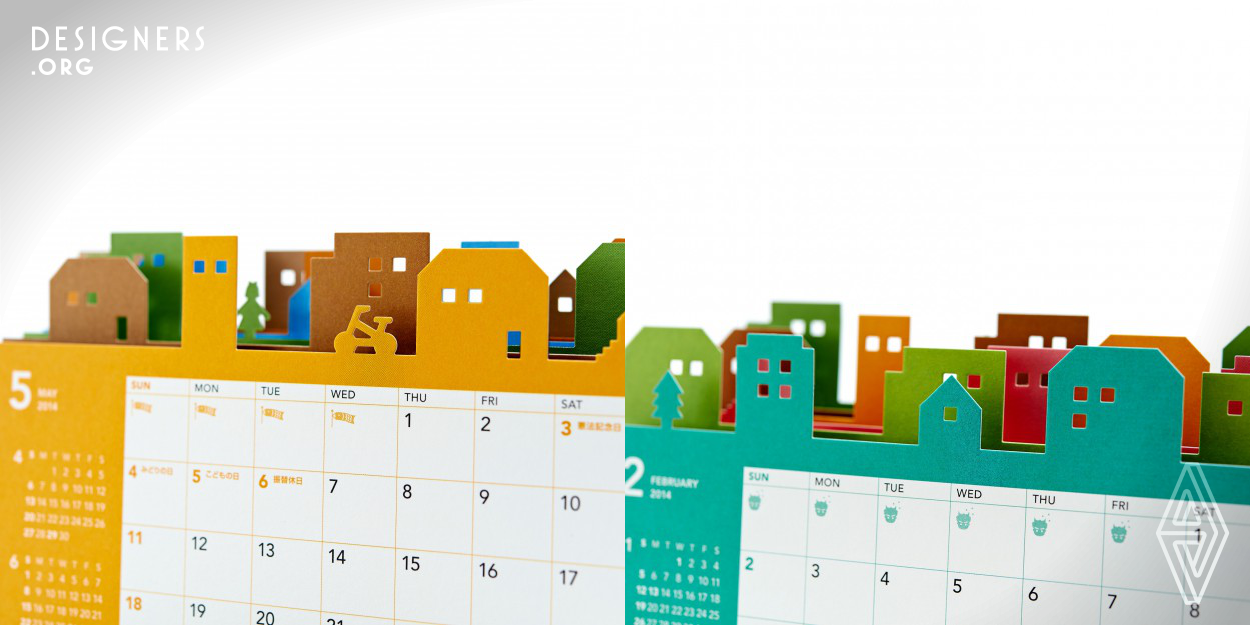 We build towns with you. 
The message that NTT East Japan Corporate Sales Promotion conveys is featured in this desk calendar. The upper part of the calendar sheets is a cut out of colorful buildings and the overlapping sheets form one happy town. It's a calendar one can enjoy changing the scenery of the line of buildings each month and fills you with a feeling to stay happy the whole year through.
