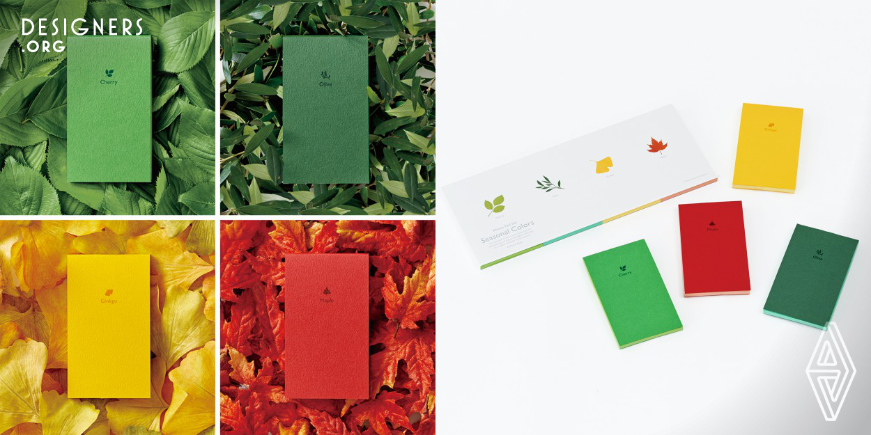 The Seasonal Colors is a set of memo pads in four colors inspired by cherry, olive, ginkgo, and maple leaves. Both the cover and the note paper are colored. Leaf silhouettes on the cover and packaging add an elegant design accent. Stationer y that brings a touch of seasonal flair to your routine. Quality designs have the power to modify space and transform the minds of its users. They offer comfort of seeing, holding and using. They are imbued with lightness and an element of surprise, enriching space. Our original products are designed using the concept of Life with Design.