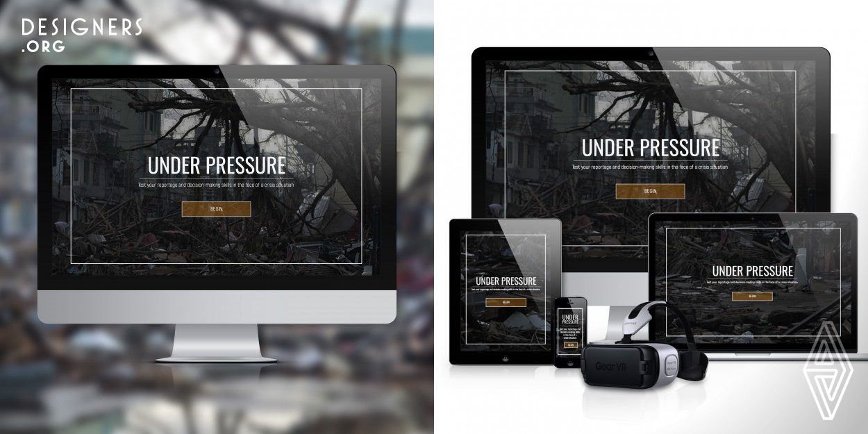Under Pressure is a simulation training program for journalists in the face of a crisis situation. The tool is an interactive website, with tasks meant to sharpen reportage and decision-making skills. Scenarios featured in the module are based on actual natural disasters and emergencies that happened in the Philippines. The program will also be translated in augmented and virtual reality technology, allowing users to immerse themselves in the actual disaster or emergency scenario.